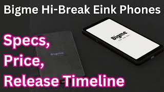 Bigme Hi-Break - Specs, Price, Release Date. (E-ink color phones)