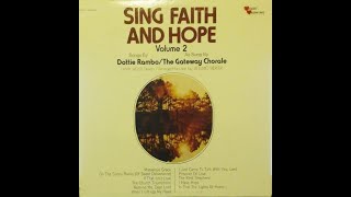Dottie Rambo - Songs of Dottie Rambo Sung by The Gateway Chorale, 1972