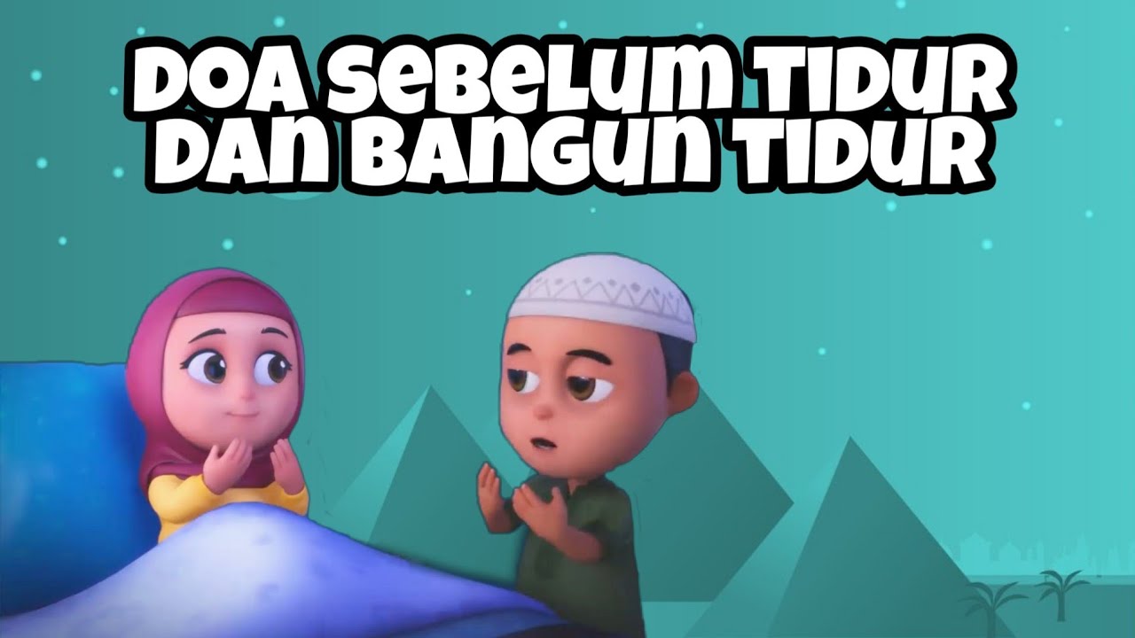 DOA SEBELUM TIDUR DAN BANGUN TIDUR - YouTube