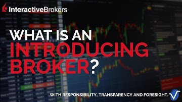 What is an Introducing Broker?