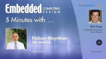 Five Minutes With…Finbarr Moynihan, GM, MediaTek