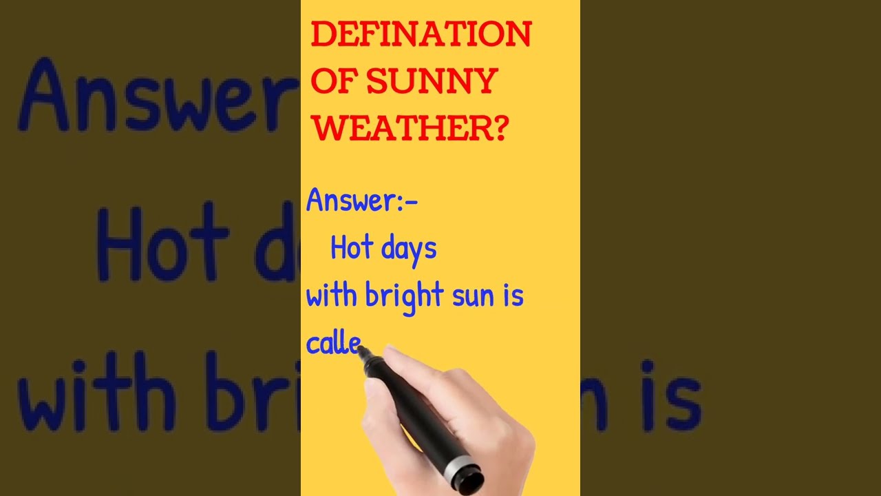 Definition Of Sunny Weather shorts defination YouTube Definition Of Sunny Weather shorts defination YouTube