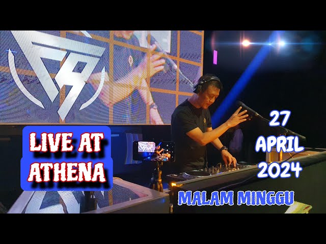 DJ FREDY LIVE AT ATHENA 27 APRIL 2024 MALAM MINGGU class=
