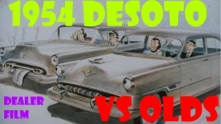 [Dealer film] 1954 Desoto vs Oldsmobile!  Desoto wins!?  Colorized