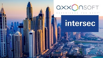 AxxonSoft at Intersec 2019: Product & Stand Tour