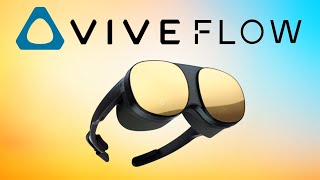 HTC Vive Flow - Everything You Need To Know!