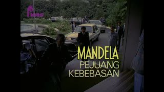 RETROSPEKTIF : MANDELA PEJUANG KEBEBASAN (1990)