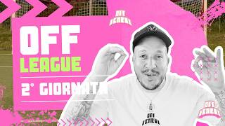 LITIGI E TANTA QUALITA': OFF LEAGUE 2° GIORNATA | FELIPE SODINHA