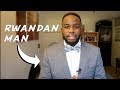 HOW TO DATE A RWANDAN MAN