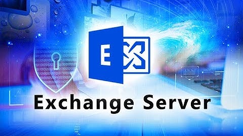 Installation et Configuration de MS Exchange 2019 sur Windows Server 2022 - Tutoriel Complet