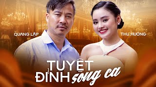 40 Bài Song Ca Hay Tuyệt Đỉnh Của Cặp Đôi Quang Lập Thu Hường | Song Ca Bolero Hải Ngoại Hay Nhất