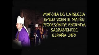 Video thumbnail of "Marcha de la Iglesia, Emilio Vicente Matéu"