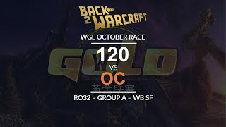 WGL:W 2018 - Oct Ro32 - WB SF (Grp A): [U] 120 vs. OC [N]