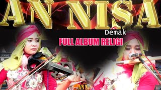 AN NISA DEMAK full album 2022 - FULL musik RELIGI TERBAIK 2022 - MASTA AUDIO SOUND