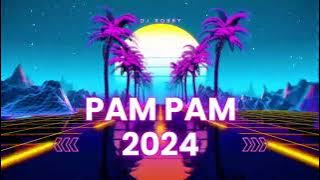 PAM PAM 2024 REMIX DJ JUNGLE DUTCH BOXING BECAK REMIX