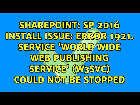 SP 2016 Install issue: Error 1921. Service 'World Wide Web Publishing Service' (W3SVC) could not...