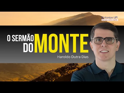 SERMÃO DO MONTE | Haroldo Dutra Dias ✂️ cortes, Palestra Espírita