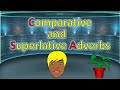 Comparative and Superlative Adverbs Quiz