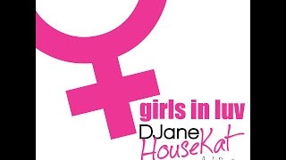 Video thumbnail of "DJane HouseKat Feat. Rameez - Girls In Luv (Official Audio)"