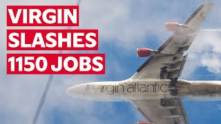 1150 job losses at airline Virgin Atlantic despite £1.2bn bailout