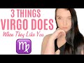 3 Things VIRGO Does When They Like You♍