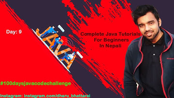 Day 9: IF, Else If , and Else  in JAVA For Beginners In Nepali 2024 #100daysjavacodechallenge2024