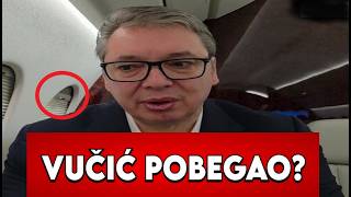 HITNO! - VUČIĆ POBEGAO IZ SRBIJE?: Studenti otkrili PRAVU istinu!