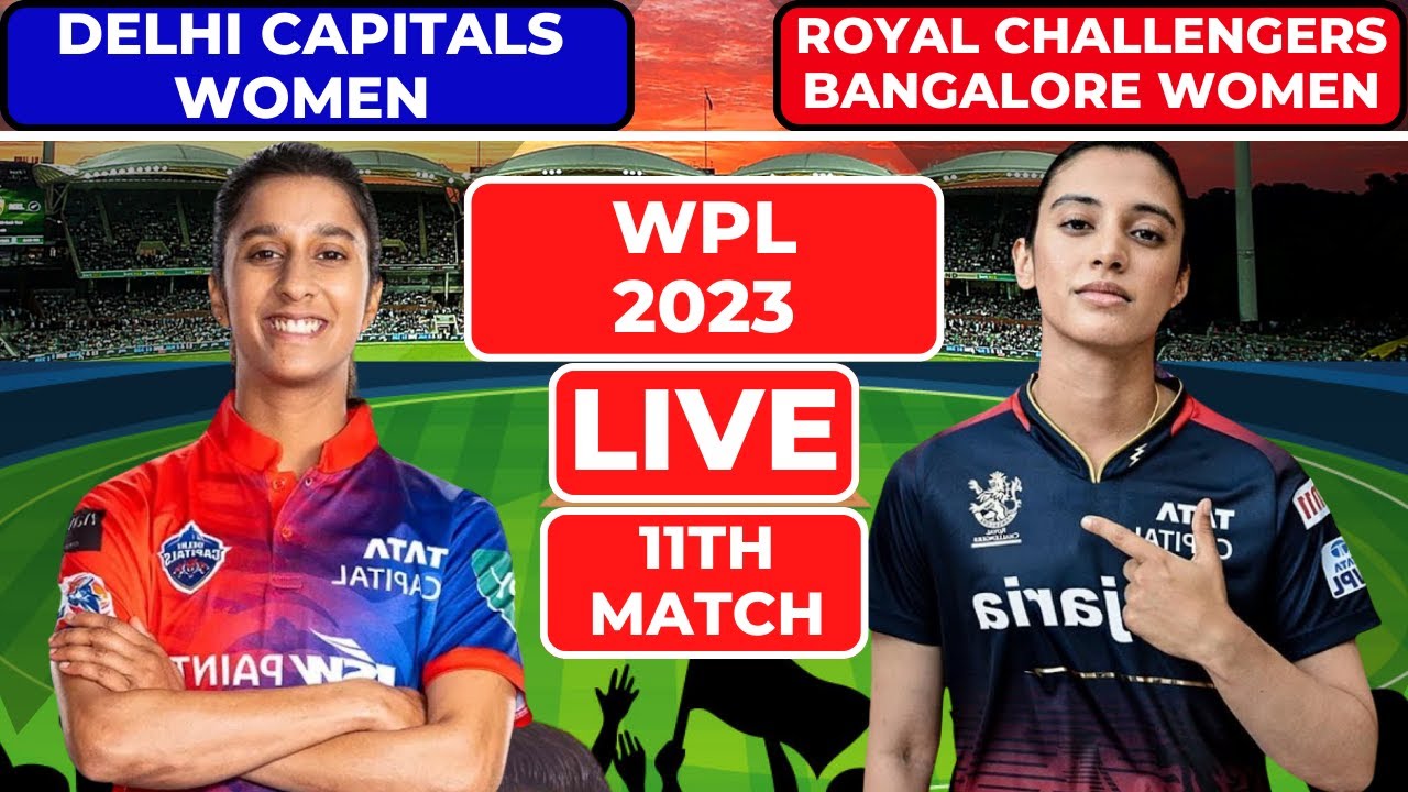 Live WPL 2023 DCW vs RCBW YouTube