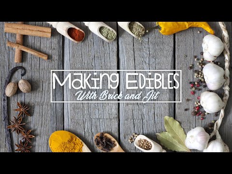 MAKING EDIBLES WITH BRICKBOYDIOR AND LILJITM3N