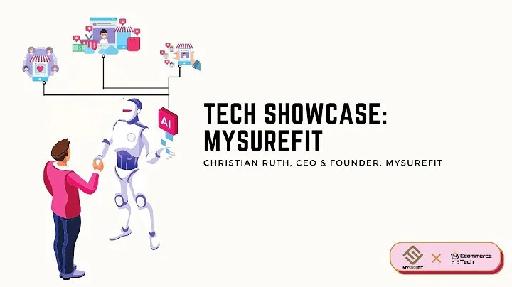 Tech Showcase: MySureFit - Christian Ruth