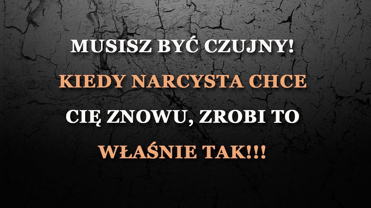 Co robi narcyz, gdy ponownie Cię celuje po całkowitym odrzuceniu