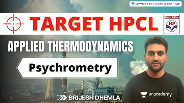 Psychrometry | Applied Thermodynamics | Target #HPCL | Brijesh Dhemla
