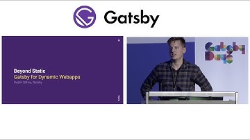 Beyond Static: Building Dynamic Webapps with Gatsby - Dustin Schau - Gatsby Days London 2019
