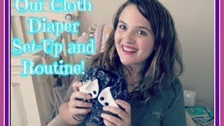 Our Cloth Diaper Set-Up and Wash Routine!