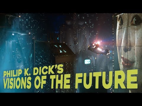 From Book To Film: Philip K. Dick&rsquo;s Visions of the Future