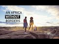 Free movement can make Africa 3 trillion dollars richer