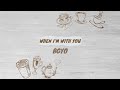 BGYO | WHEN IM WITH YOU - Lyrics Video