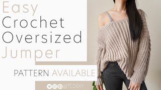 How to Crochet: EASY Oversized Jumper | Pattern & Tutorial DIY