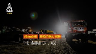 Dakar 2021 - Educational Video - The Marathon Stage