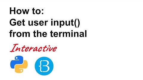 05 How to get user input - Python Tutorial for Beginners (Interactive and Auto-graded)