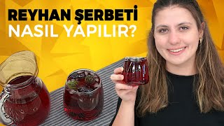 Tadına Doyulmaz Reyhan Şerbeti Tarifi😍| Mutfak Okulu