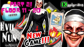 Evil Nun Maze Endless Escape Gameplay Floor 11 - 20 | Part 2 Bikin Merinding