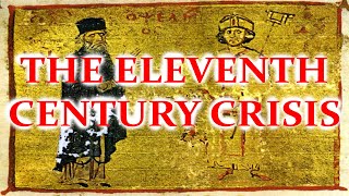 Michael Psellos: The Eleventh Century Crisis