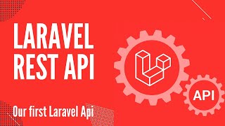 Laravel Rest API Tutorial | Create Our first Laravel API | Fullstack Dev