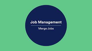 06 Job Management | Merge Jobs