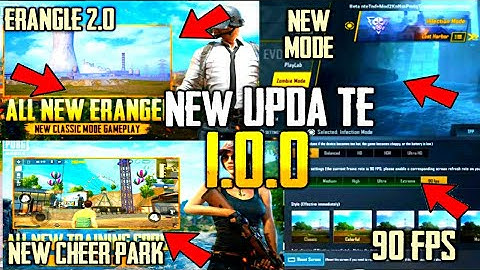 Pubg Mobile 1.0.0 Update Is Here - Erangle 2.0+ New Mode + All Patch notes