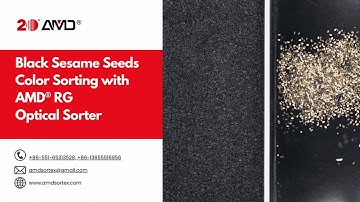 Black Sesame Seeds Color Sorting with AMD® RG Optical Sorter