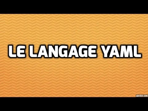 Tutoriel: Le langage YAML (Extrait de la formation Symfony sur Parlons Code)