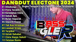 ALBUM DANGDUT ORGEN TUNGGAL VIRAL 2024  LAGU LAWAS PILIHAN  TERPOPULER BASS MΑΝΤΑΡ AUDIO JERNIH GLER