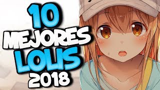 Las MEJORES LO... del 2018 | TOP 10 ft.HechizeroAnime